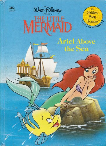 Stock image for Ariel Above the Sea (WALT DISNEY PRESENTS THE LITTLE MERMAID) for sale by Wonder Book