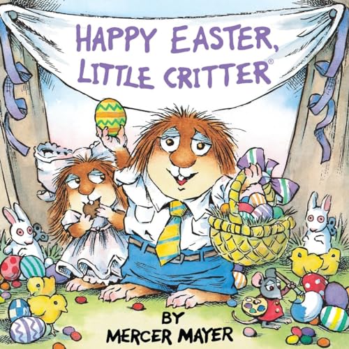 9780307117236: Happy Easter, Little Critter (A Golden look-look book) (Golden Look-Look Books): An Easter Book for Kids and Toddlers