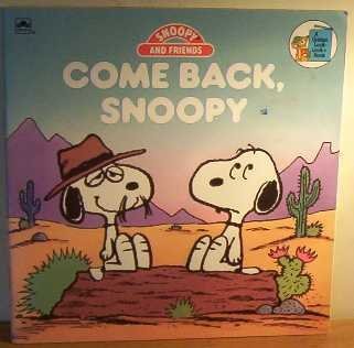 Beispielbild fr Come Back, Snoopy zum Verkauf von Alf Books