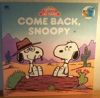 Come Back Snoopy (Golden Look-Look Book)