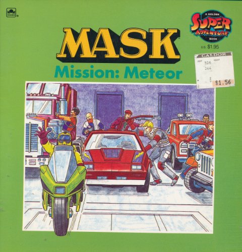 Imagen de archivo de Mission: Meteor (M.A.S.K. / Golden Super Adventure Book) a la venta por Wonder Book