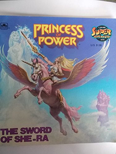 Beispielbild fr Princess of Power: The Sword of She-Ra zum Verkauf von Second Story Books, ABAA