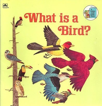 Beispielbild fr What Is a Bird? (Look-Look) zum Verkauf von Wonder Book