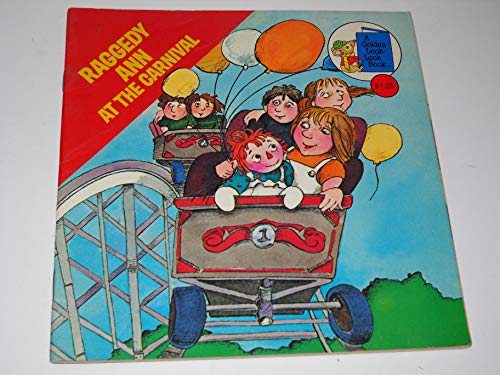 9780307118301: Title: Raggedy Ann at the carnival Golden looklook books
