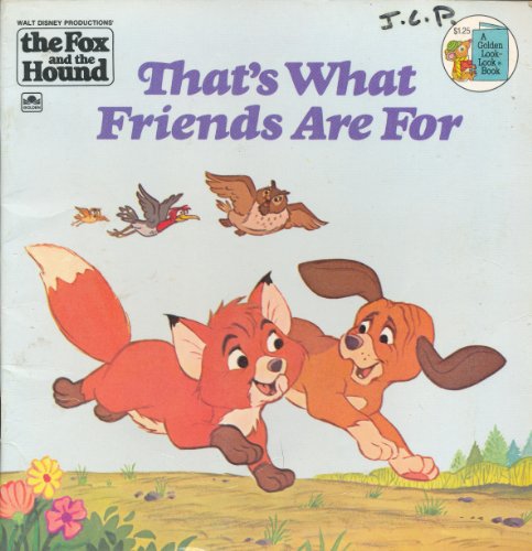 9780307118592: That's What Friends Are for: Walt Disney Productions' the Fox and the Hound (Golden Books)