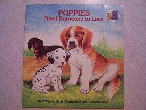 Imagen de archivo de Puppies need someone to love (A Golden look-look book) a la venta por SecondSale