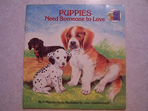 Stock image for Puppies need someone to love (A Golden look-look book) for sale by SecondSale