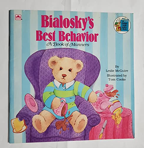 Stock image for Bialosky's Best Behavior, A Book of Manners: A Golden Look-Look Book for sale by Alf Books