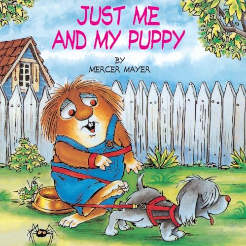 Imagen de archivo de Just Me and My Puppy (A Little Critter Book) a la venta por SecondSale