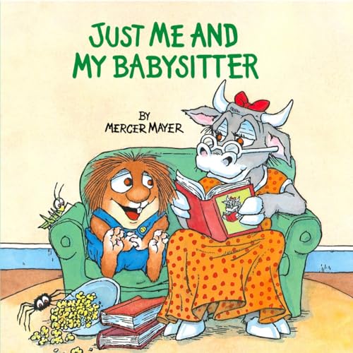 Imagen de archivo de Just Me and My Babysitter (Little Critter Ser.) a la venta por Lighthouse Books and Gifts