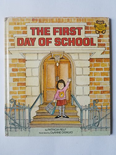 Stock image for The First Day of School (Golden Storytime Book) for sale by Gulf Coast Books