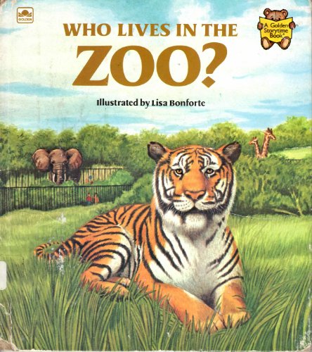 Stock image for Who Lives in the Zoo? (Golden Storytime Book) for sale by Orion Tech
