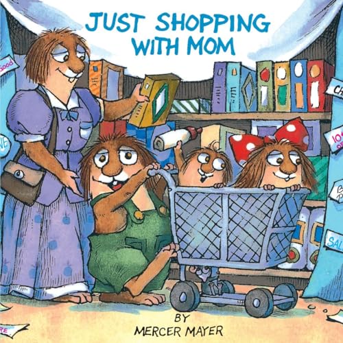 9780307119728: Just Shopping With Mom (Little Critter)