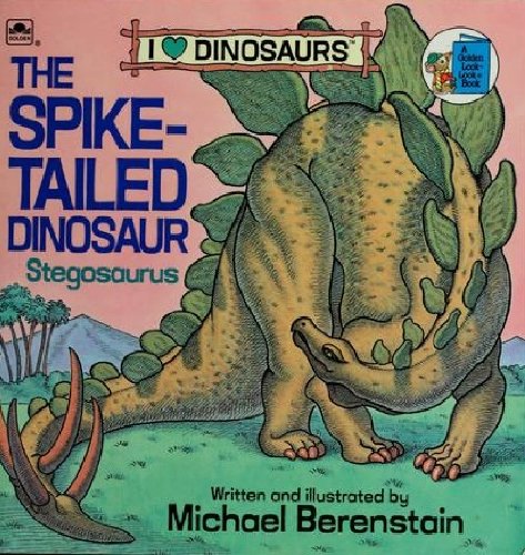 Stock image for Spike Tailed Dinosaur Stegosar (Golden Look-Look Bks.) for sale by Lighthouse Books and Gifts