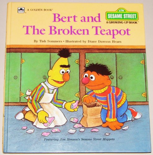 9780307120144: Bert & the Broken Teapot (A Sesame Street Growing-Up Book)