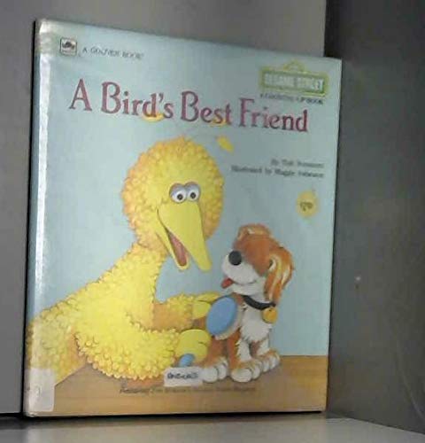 Stock image for A Bird's Best Friend (A Golden Book) (Sesame Street) (A Growing Up Book) for sale by Gulf Coast Books