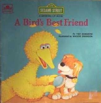 Stock image for A Bird's Best Friend (A Golden Book) (Sesame Street) (A Growing Up Book) for sale by Your Online Bookstore