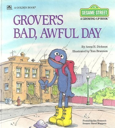 9780307120212: Grover's Bad, Awful Day (Sesame Street: A Growing-Up Book)