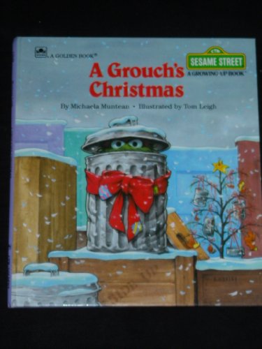 9780307120496: A Grouch's Christmas (Growing-Up)