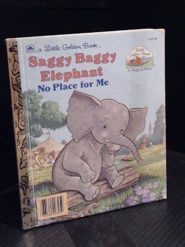 Imagen de archivo de Saggy Baggy Elephant No Place (Little Golden Book Land) a la venta por BookHolders