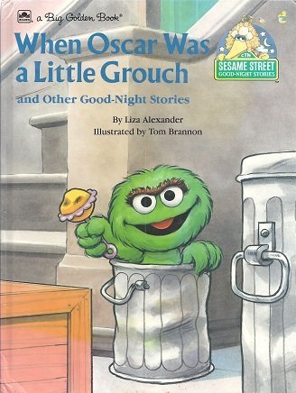 Imagen de archivo de When Oscar Was A Little Grouch (Sesame Street Good-Night Stories) a la venta por Gulf Coast Books