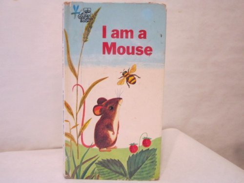 Stock image for I am a Mouse for sale by Better World Books