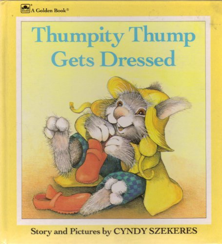 Imagen de archivo de Thumpity Thump Gets Dressed a la venta por Better World Books