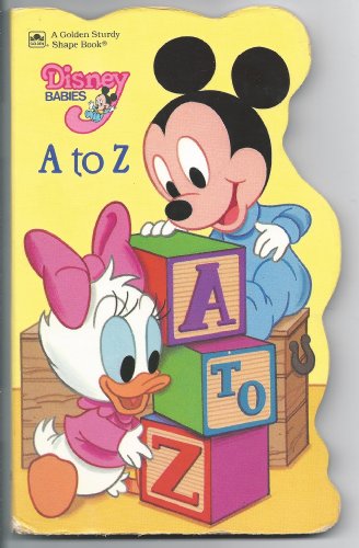 9780307123176: Disney Babies a to Z (Golden Books)
