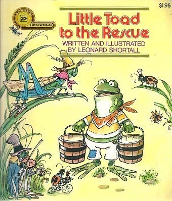 Little Toad to the rescue (A Kid's paperback ; 12365) (9780307123657) by Shortall, Leonard W