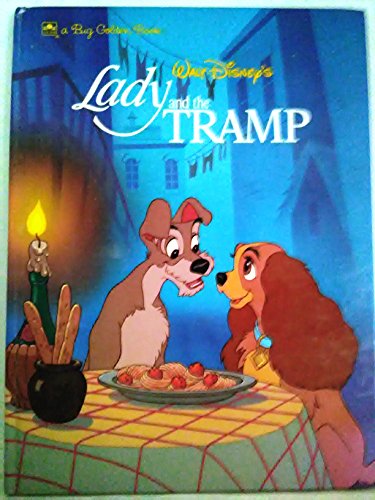 9780307123671: Walt Disney's Lady and the Tramp (Big Golden Book)