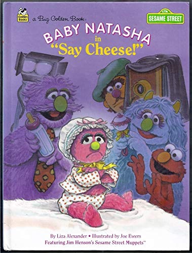 Imagen de archivo de Baby Natasha in "Say Cheese!" a la venta por Better World Books: West