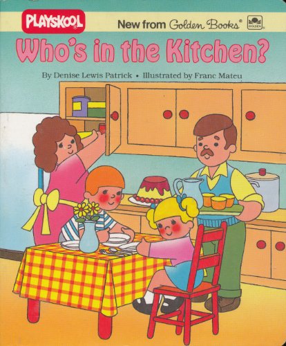 Stock image for Who's in the Kitchen? (Playskool Board Books) for sale by ThriftBooks-Atlanta