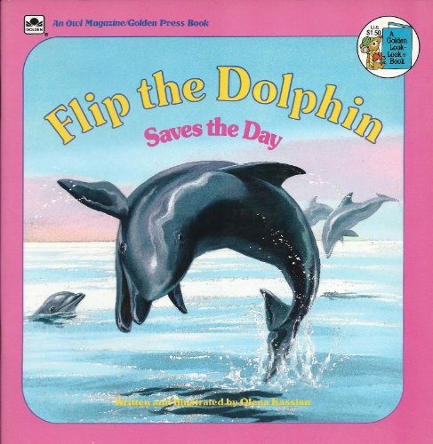 Beispielbild fr Flip the Dolphin Saves the Day zum Verkauf von Once Upon A Time Books