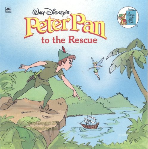 9780307125668: Walt Disney's Peter Pan to the Rescue (Golden Books)