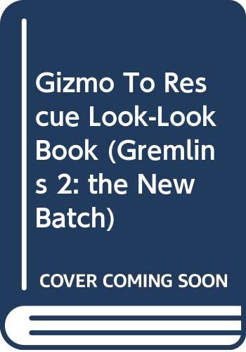 Beispielbild fr Gremlins: Gizmo to the Rescue (Look-look Books) zum Verkauf von WorldofBooks