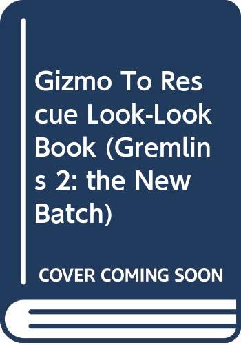 9780307125910: Gizmo to the Rescue (Look-look Books)