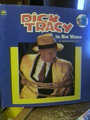 Beispielbild fr Dick Tracy in Hot Water - An Episode from the Movie (A Golden Loo zum Verkauf von Hawking Books