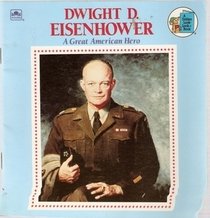 Beispielbild fr Dwight Eisenhower : A Great American Hero (Look-Look) zum Verkauf von Wonder Book