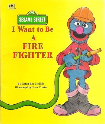 Stock image for I Want to Be a Fire Fighter (Sesame Street) for sale by SecondSale
