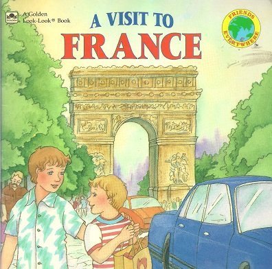 Beispielbild fr A Visit To France (Friends everywhere) zum Verkauf von Wonder Book