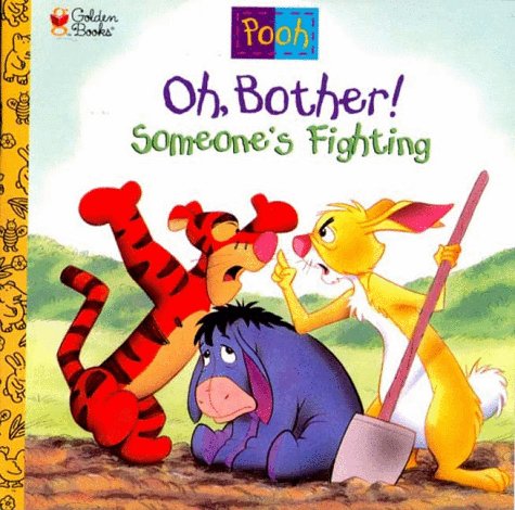 Beispielbild fr Oh, Bother! Someone's Fighting (Disney's Winnie the Helping Hands Book) zum Verkauf von SecondSale