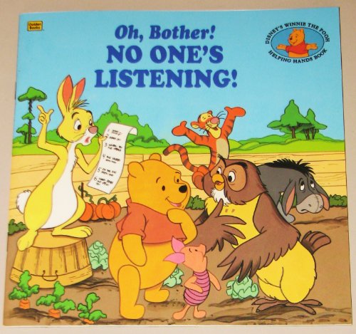 Beispielbild fr No One's Listening! (A Golden look-look book, Oh, bother!, Disney's Winnie the Pooh helping hands book) zum Verkauf von Gulf Coast Books