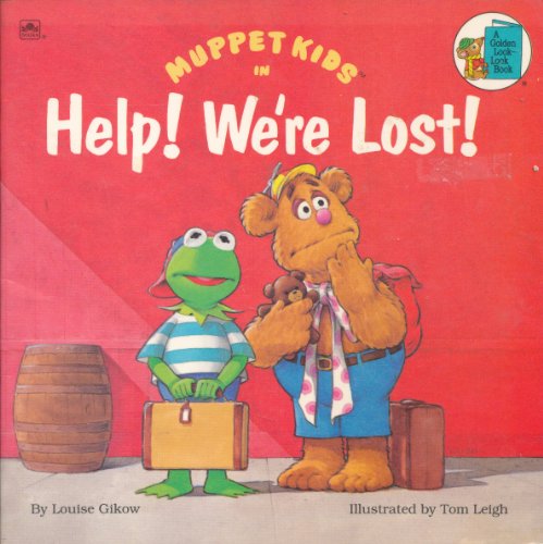Beispielbild fr Muppet Kids in Help! We're Lost (A Golden Look-Look Book) zum Verkauf von Wonder Book