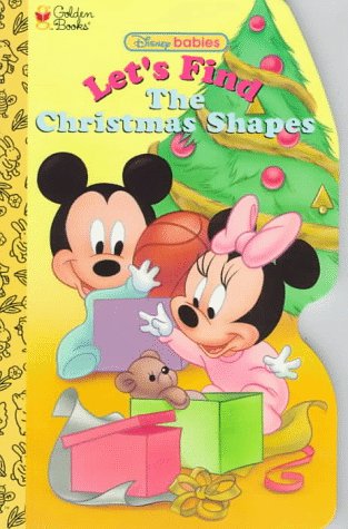 9780307127136: Let's Find the Christmas Shapes: Golden Books (Disney babies; Golden sturdy shape book)
