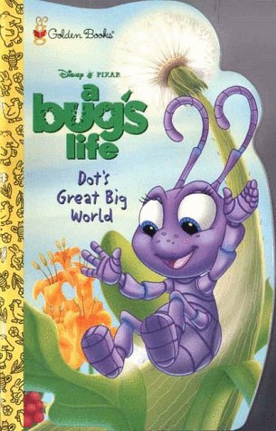 Beispielbild fr Dots Great Big World (Disney Pixar a Bugs Life) zum Verkauf von Goodwill