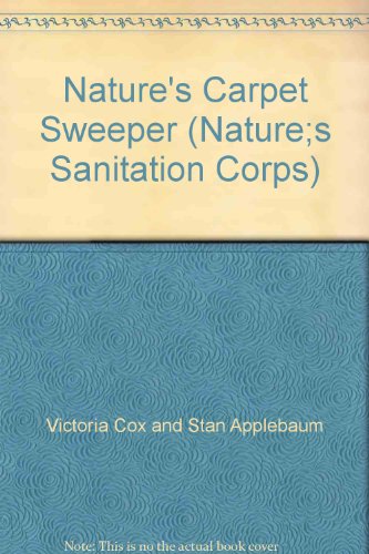 Imagen de archivo de Nature's Carpet Sweeper, a la venta por Once Upon A Time Books