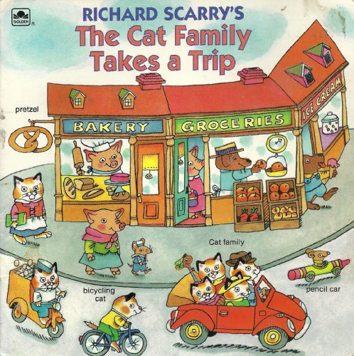 The Cat Family Takes A Trip (Look-Look) (9780307127600) by Scarry, Richard