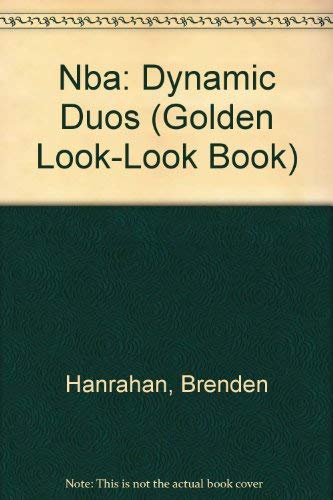 Beispielbild fr Nba: Dynamic Duos (Golden Look-look Book) zum Verkauf von Once Upon A Time Books