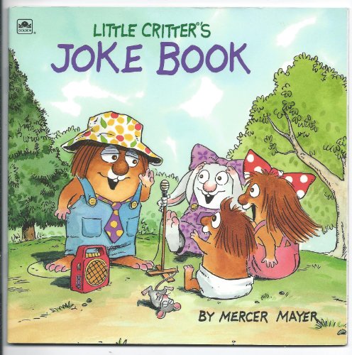 Stock image for Little Critter's Joke Book (Little Critter Ser.) for sale by Acme Books