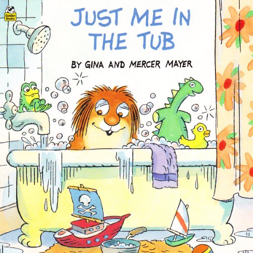 Imagen de archivo de Just Me in the Tub (Little Critter) a la venta por Goodwill of Colorado